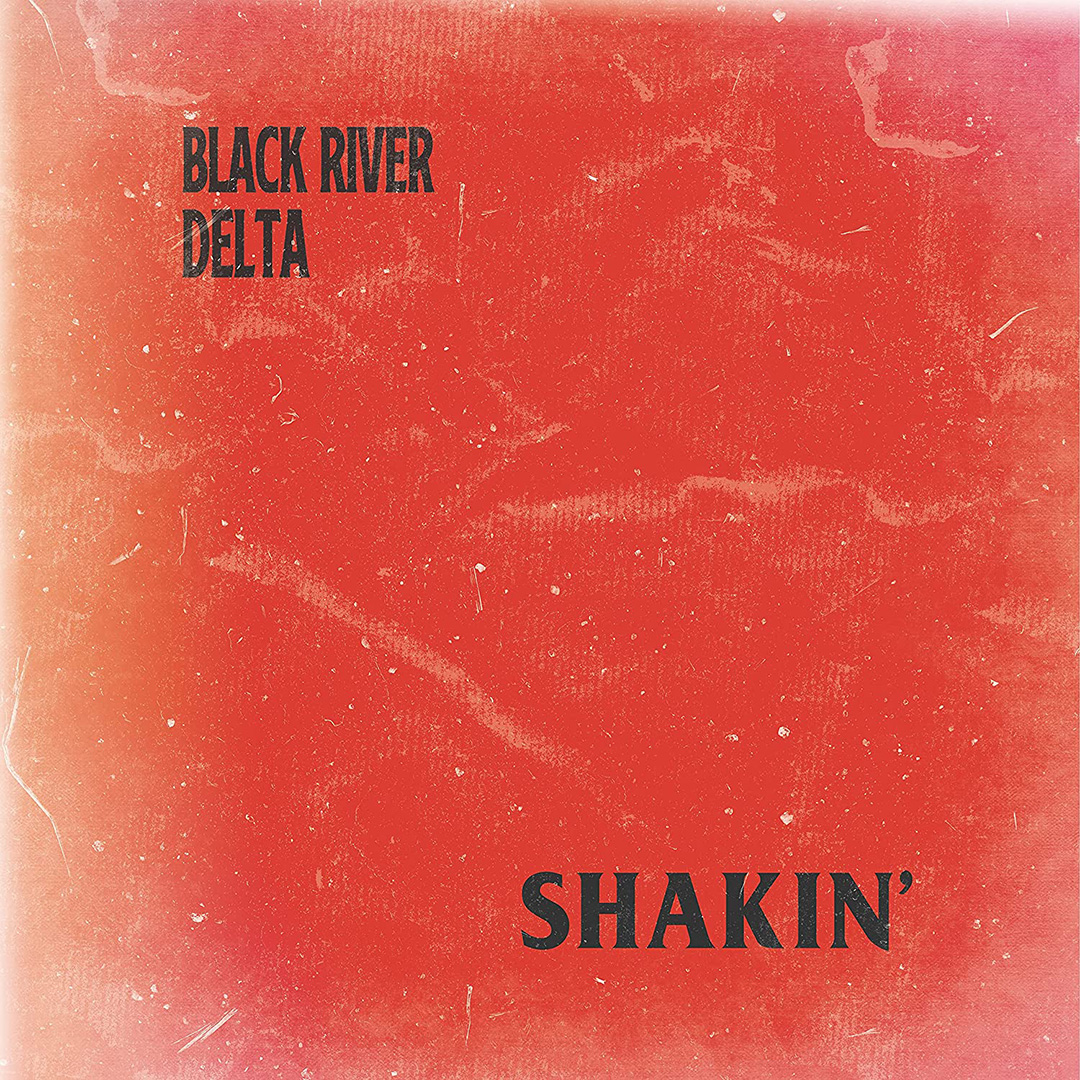 Black River Delta Shakin